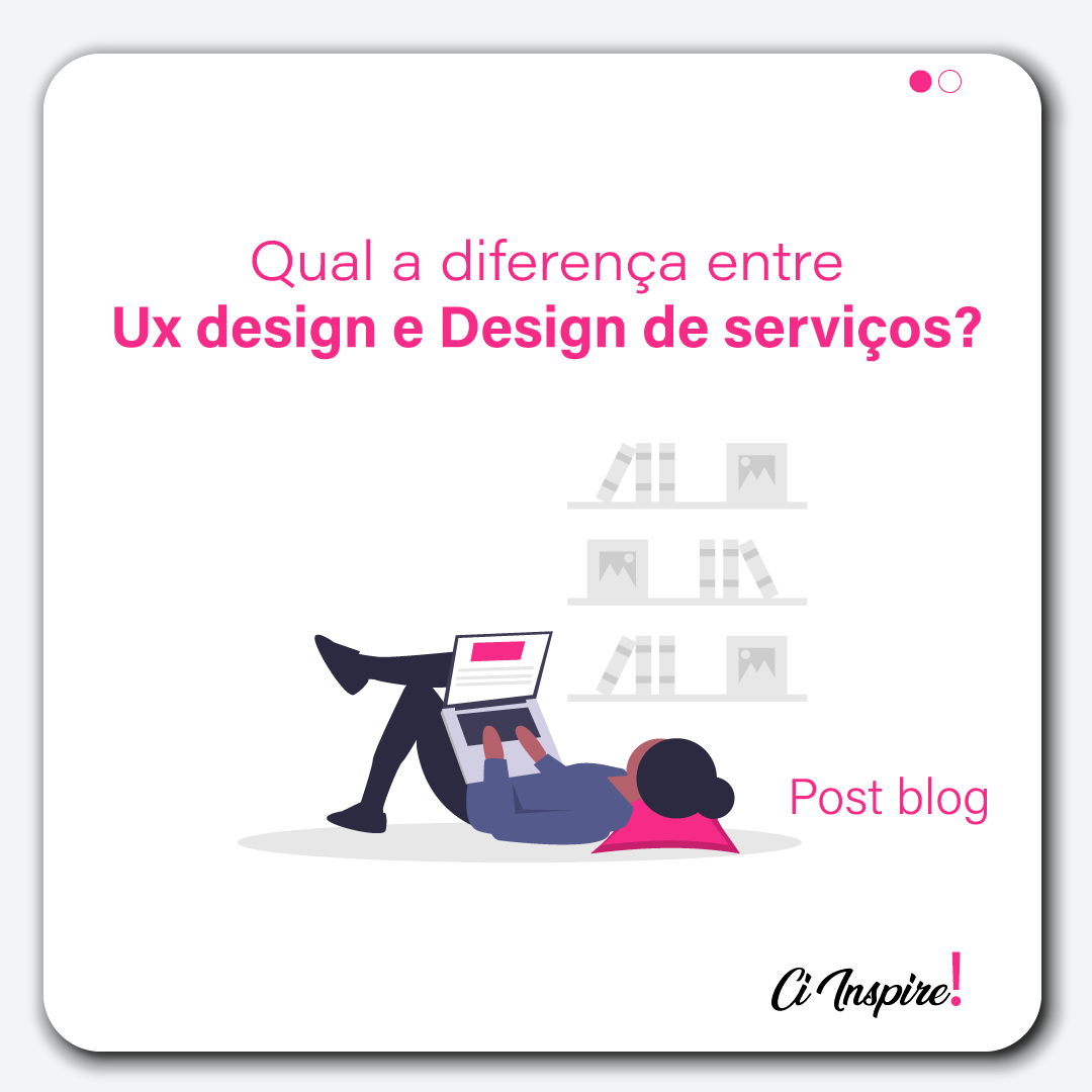 Qual A Diferença Entre Ux Design E Design De Serviços Ux Design E Inovação Social 8580