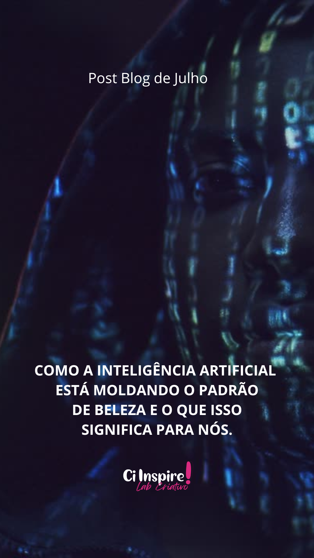 Como a Inteligência Artificial está moldando o padrão de beleza e o que isso significa para nós