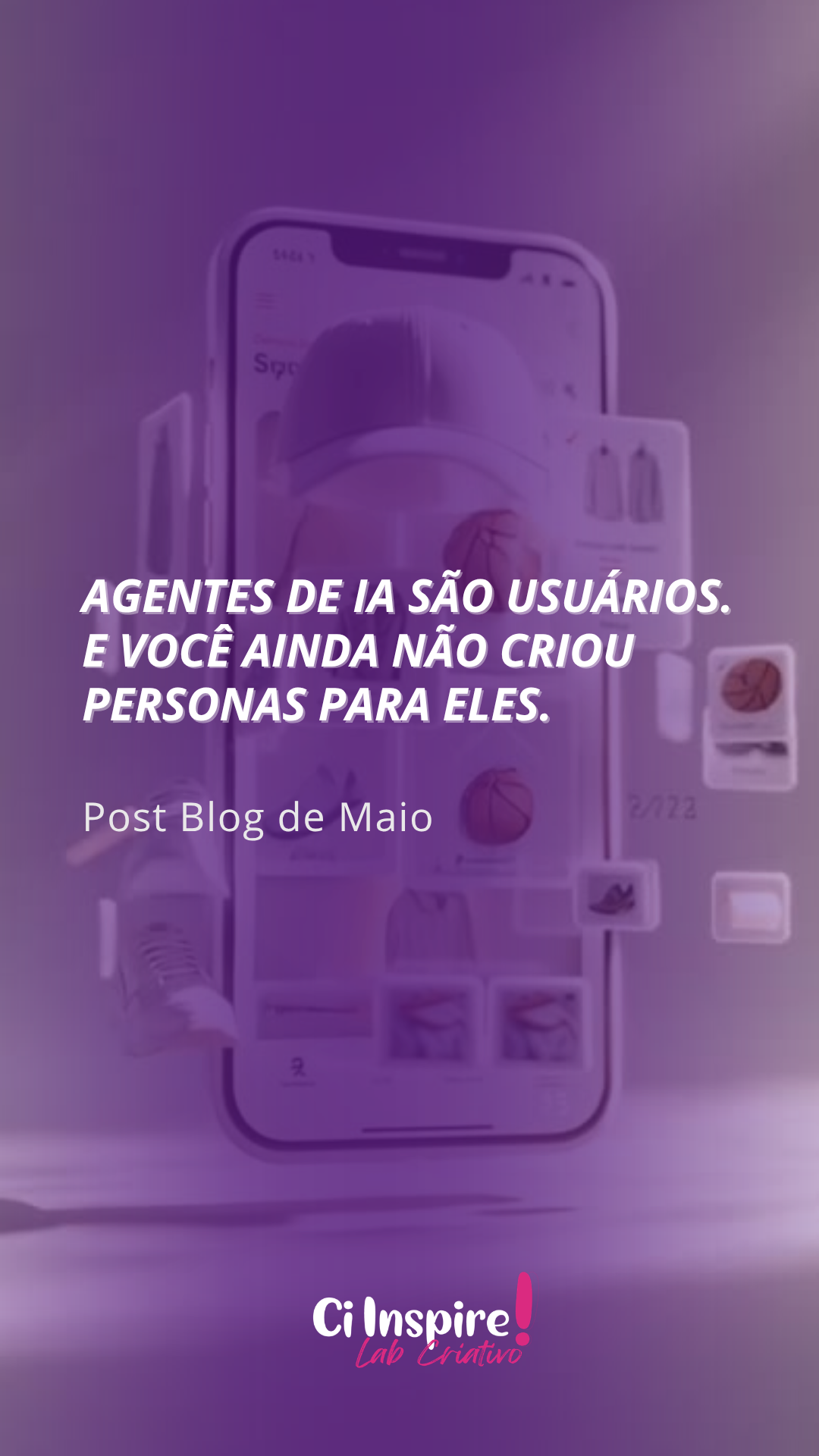 Agentes de IA são usuários. E você ainda não criou persona para eles.